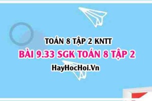 Bài 9.33 SGK Toán 8 tập 2 Kết nối tri thức